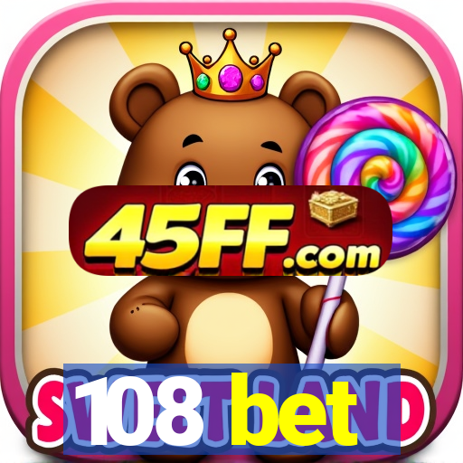 108 bet